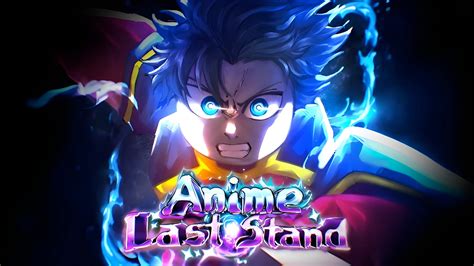 All Anime Last Stand Codes