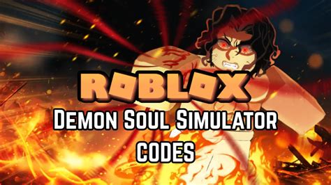 Demon Soul Simulator Codes