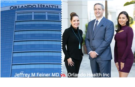 Orlando Health Inc V. Feiner